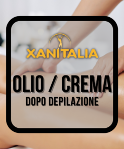 OLIO E CREMA DOPODEPILAZIONE XANITALIA